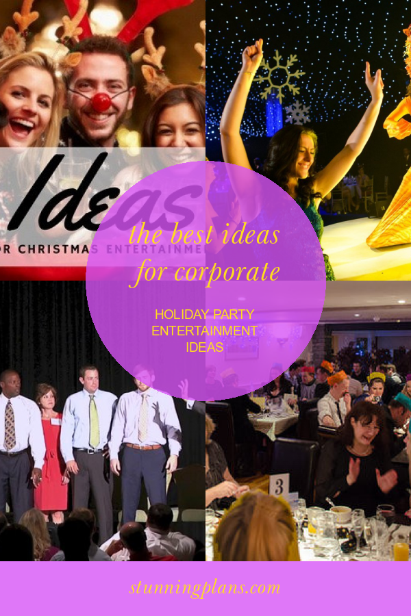 The Best Ideas for Corporate Holiday Party Entertainment Ideas Home